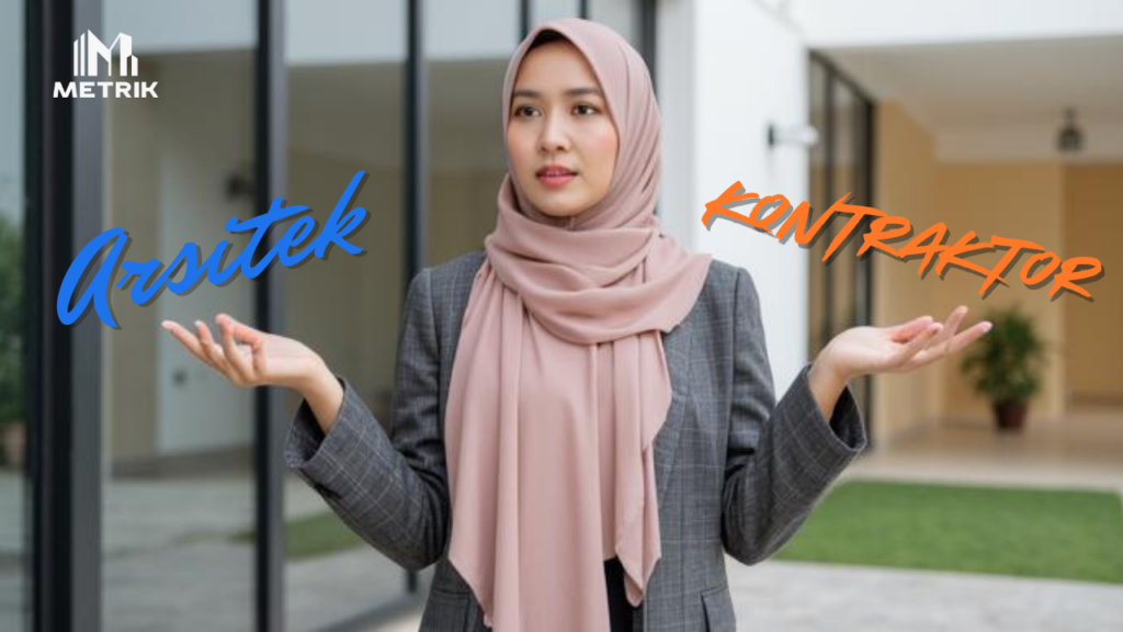 arsitek dulu apa kontraktor dulu?